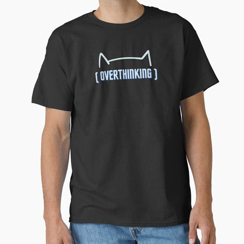 (OVERTHINKING) by YQvibe Studio T-Shirts, Hoodie, Sweatshirt | BlankRebels.com (Image 1)