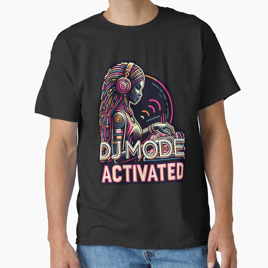 Dj Mode Activated, typography by maxmaj T-Shirts, Hoodie, Sweatshirt | BlankRebels.com (Image 1)