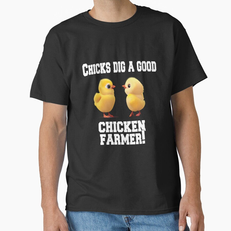 Funny Chicken Farmer Humor Chicks Dig A Good Chicken Farmer! by fantasticdesign