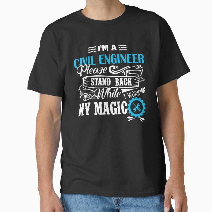 Civil Engineer - I Am A Civil Engineer by UnknownArtistt T-Shirts, Hoodie, Sweatshirt | BlankRebels.com (Image 1)