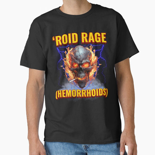 'Roid Rage (Hemorrhoids) by SunshineFruit T-Shirts, Hoodie, Sweatshirt | BlankRebels.com (Image 1)
