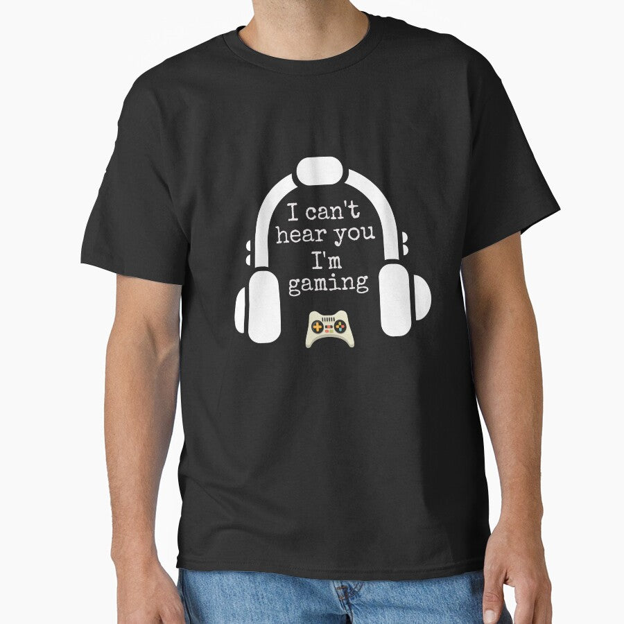 I Can't Hear You I'm Gaming, Funny Gamer, Gamer lovers, Gaming lovers, Quarantine Funny gaming, Game Addict,... (Image 1)