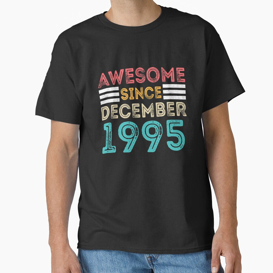 Retro Vintage 25th Birthday - Awesome Since December 1995 by meedTee T-Shirts, Hoodie, Sweatshirt | BlankRebels.com (Image 1)