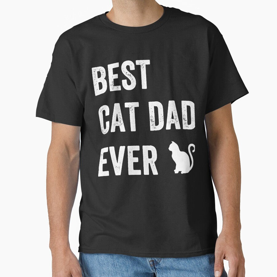Best Cat Dad Ever T-Shirts, Hoodie, Sweatshirt