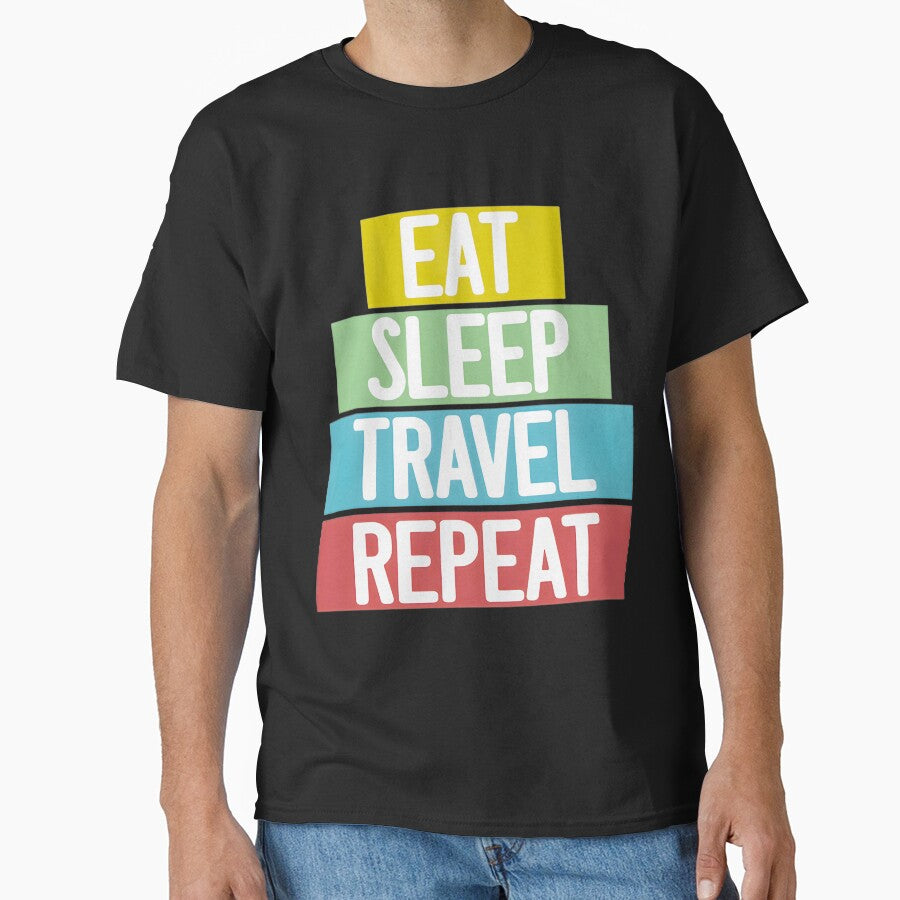 Eat Sleep Travel Repeat - Wanderlust Lifestyle | PERFECT GIFT FOR YOU AND FRIENDS by TobinGannett T-Shirts,... (Image 1)