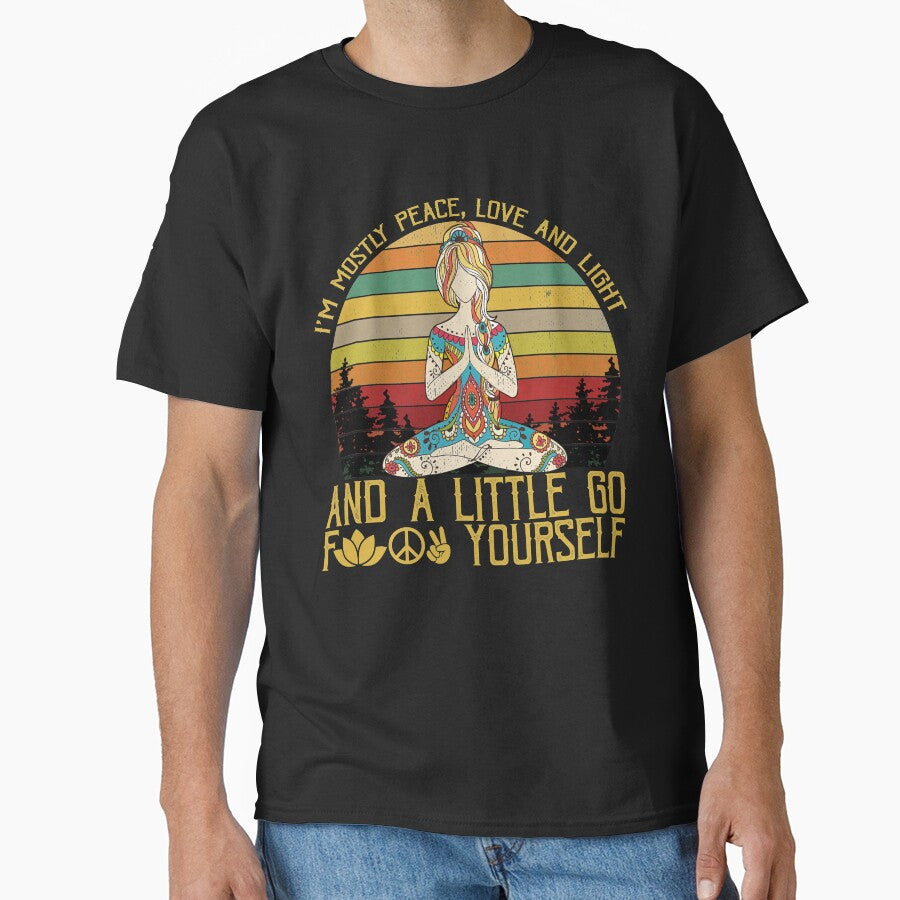 i'm mostly peace, love and light and a little go f yourself shirt, hippie shirt, yoga shirt by mediastyle2