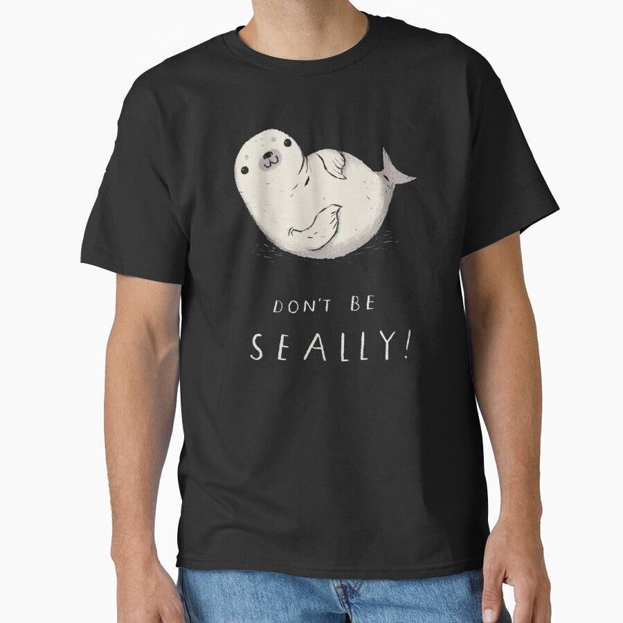 don't be seally by louros