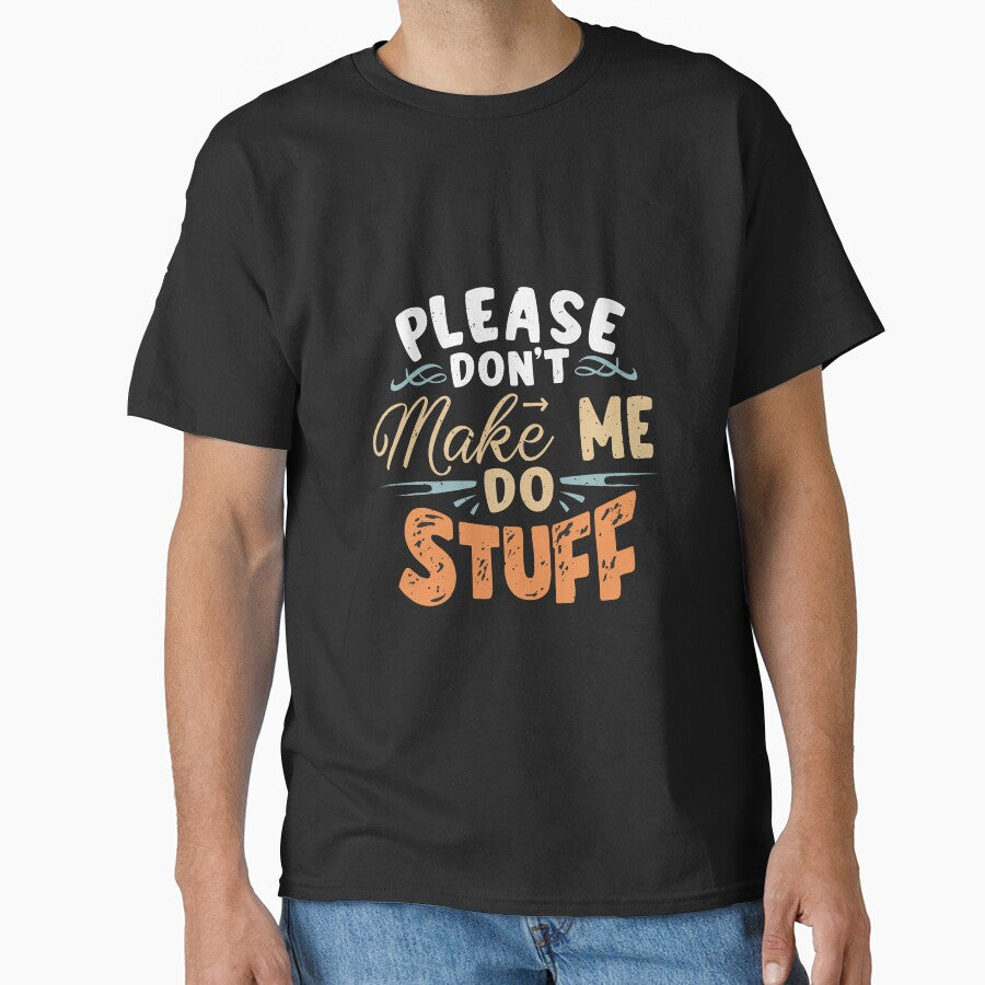 Please don't make me do stuff by philosofull