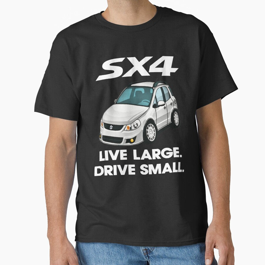 SX4 - Live Large, Drive Small (STUBBS EDITION) by annie-keller T-Shirts, Hoodie, Sweatshirt | BlankRebels.com (Image 1)