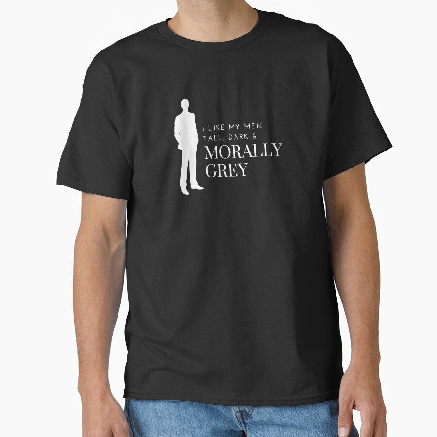 I like my Men Tall, Dark and Morally Grey Tall by jaekindacray T-Shirts, Hoodie, Sweatshirt | BlankRebels.com (Image 1)