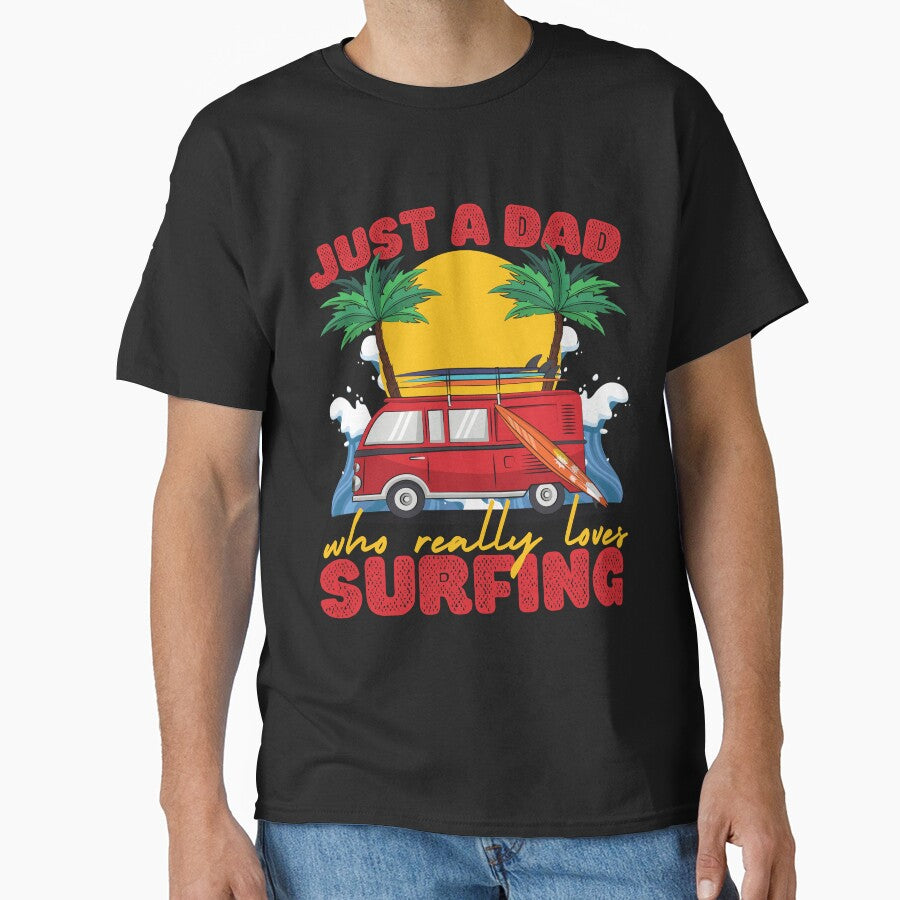 Just a Dad Who Loves Surfing Red by to-esu T-Shirts, Hoodie, Sweatshirt | BlankRebels.com (Image 1)