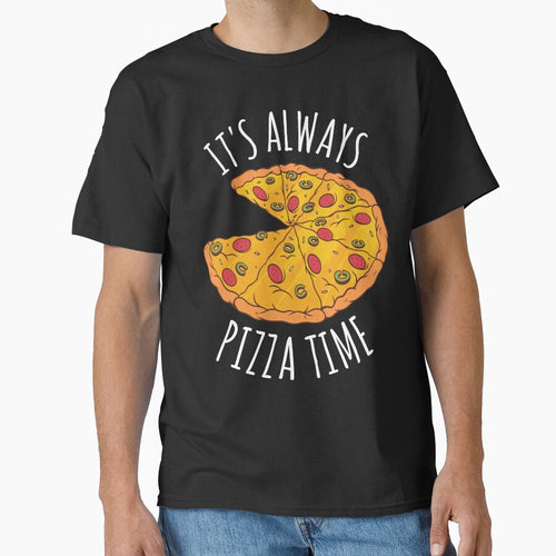 It's Always Pizza Time by OnepixArt T-Shirts, Hoodie, Sweatshirt | BlankRebels.com (Image 1)