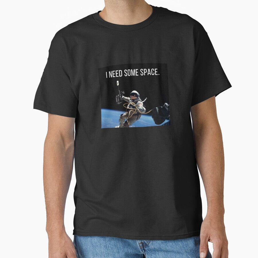 I Need Some Space by VintageMode T-Shirts, Hoodie, Sweatshirt | BlankRebels.com (Image 1)