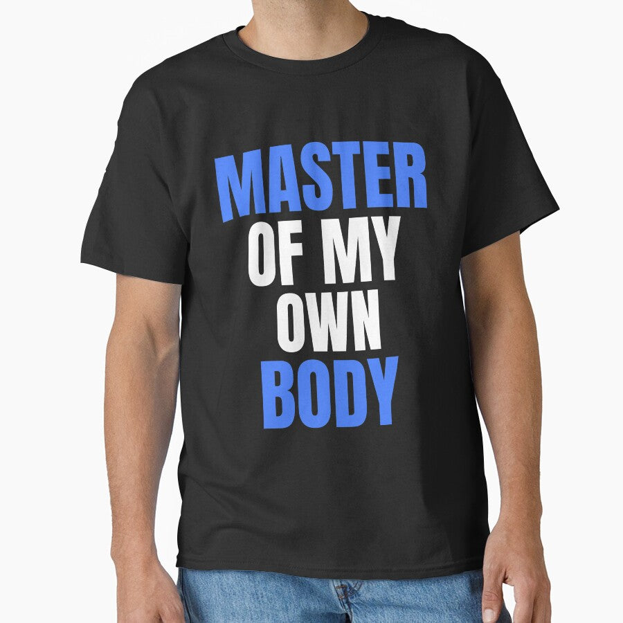 Master Of My Own Body by GymMotivation T-Shirts, Hoodie, Sweatshirt | BlankRebels.com (Image 1)