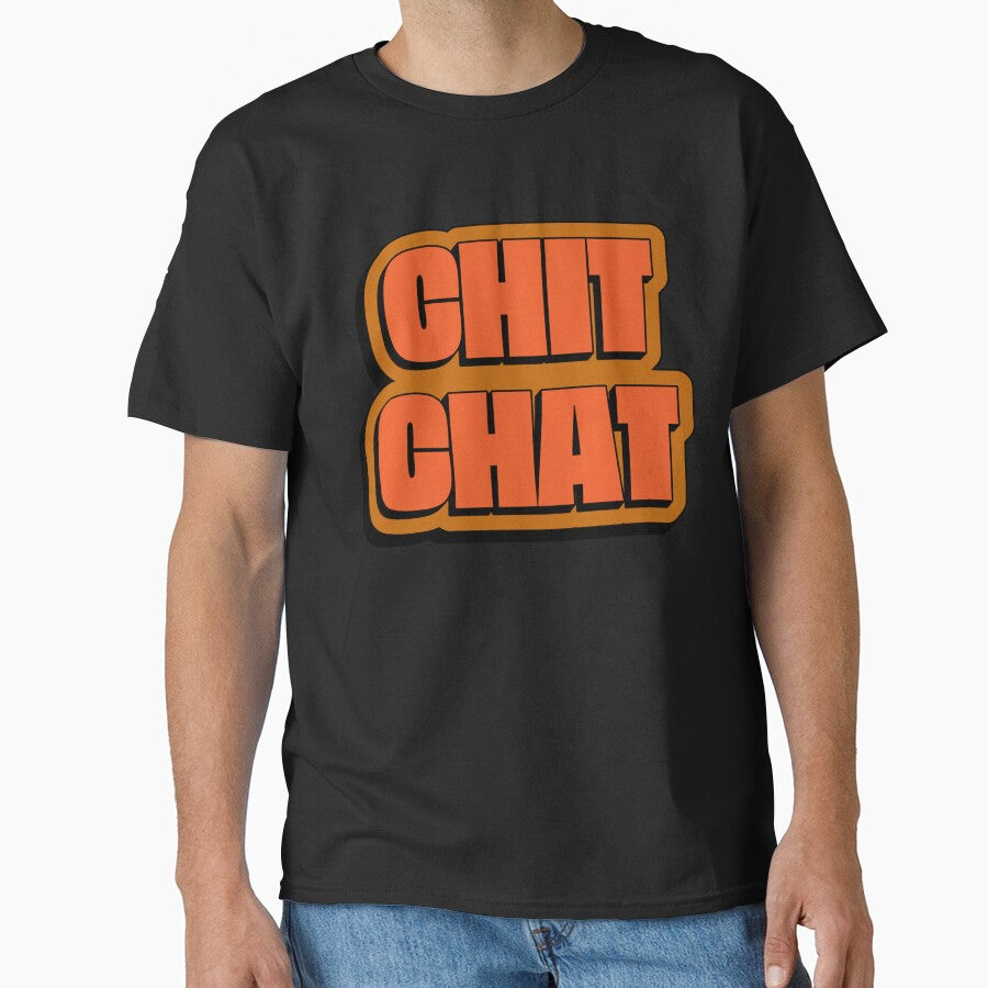 CHIT CHAT – Bold Retro Typography Quote by The Design KAD T-Shirts, Hoodie, Sweatshirt | BlankRebels.com (Image 1)