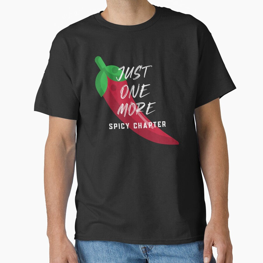 Just One More Just One Spicy Chapter Spicy Reader by Eric’s Creative Corner T-Shirts, Hoodie, Sweatshirt (Image 1)