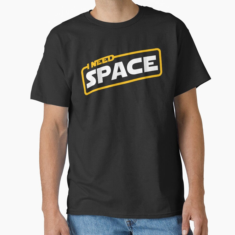 I Need Space wars by therocketman T-Shirts, Hoodie, Sweatshirt | BlankRebels.com (Image 1)