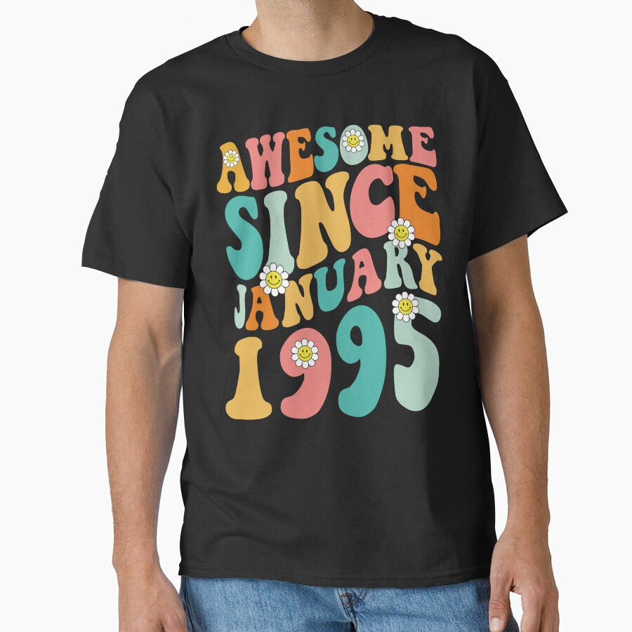 Awesome Since January 1995 | Made In 1995 | Retro Groovy Birthday by Christina-grich T-Shirts, Hoodie, Sweatshirt (Image 1)