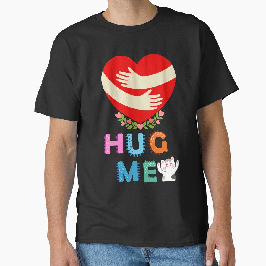 Hug Me by ZibaCentralShop T-Shirts, Hoodie, Sweatshirt | BlankRebels.com (Image 1)