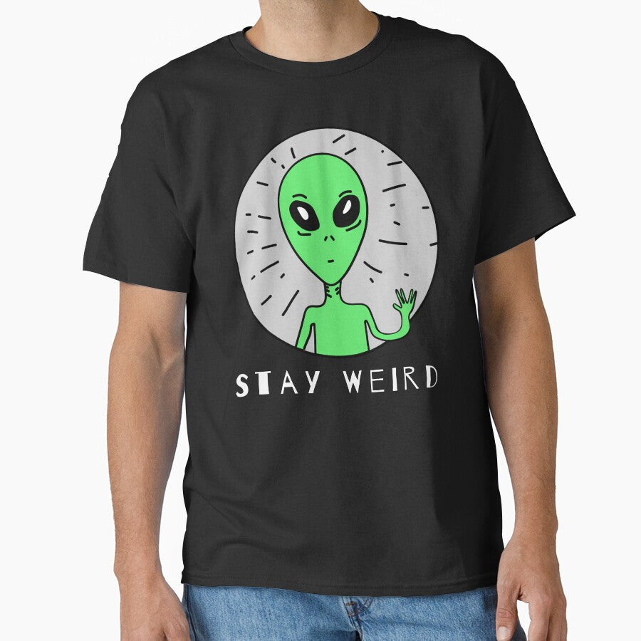 Stay Weird Alien Live Long Prosper T-Shirts, Hoodie, Sweatshirt
