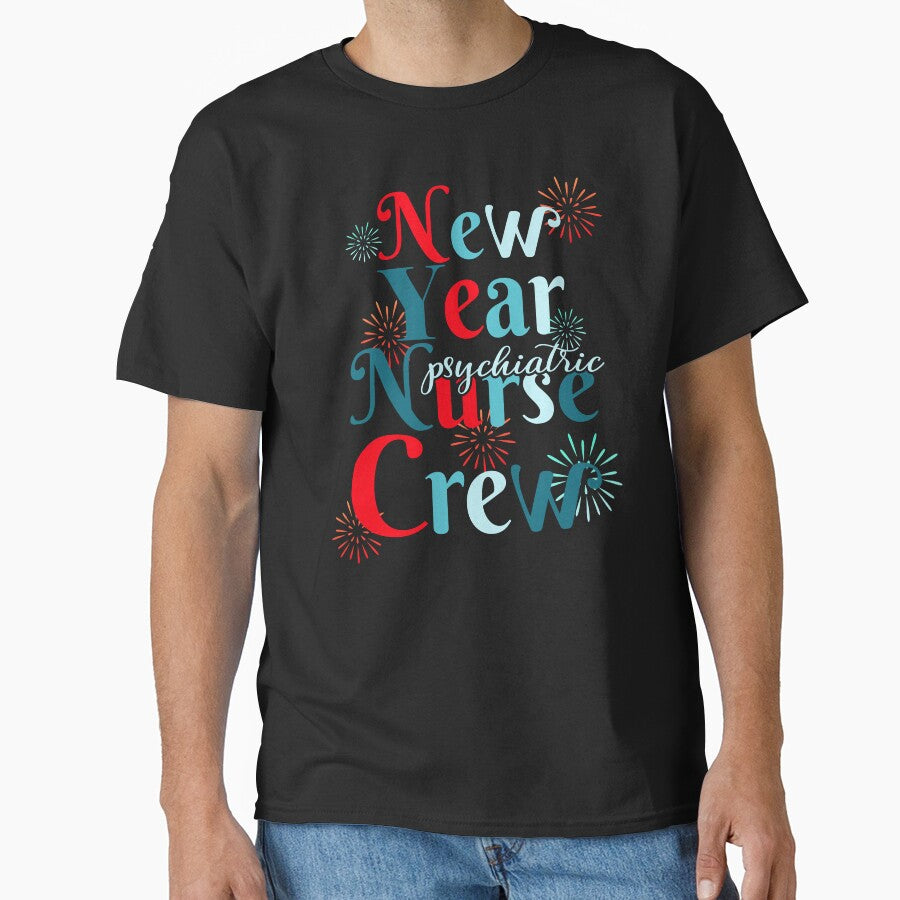 Psychiatric Nurse New Year- New Year psychiatric Nurse Crew - Happy Nurse New Year 2024 by Lam Assia T-Shirts,... (Image 1)