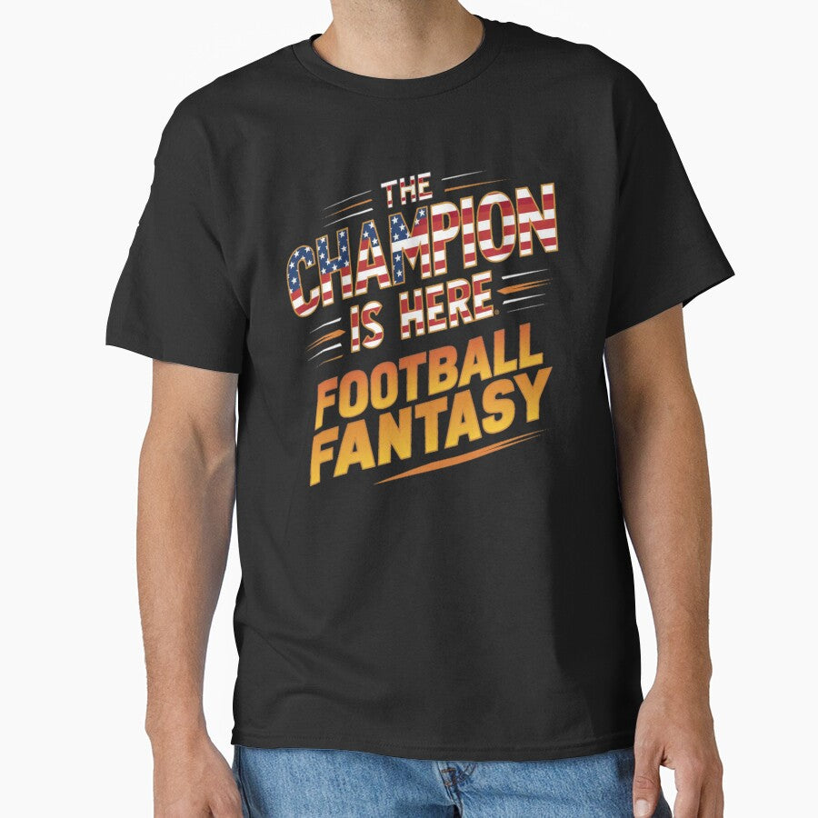 The Champion Is Here USA - Football Fantasy by Dirty-Designs T-Shirts, Hoodie, Sweatshirt | BlankRebels.com (Image 1)