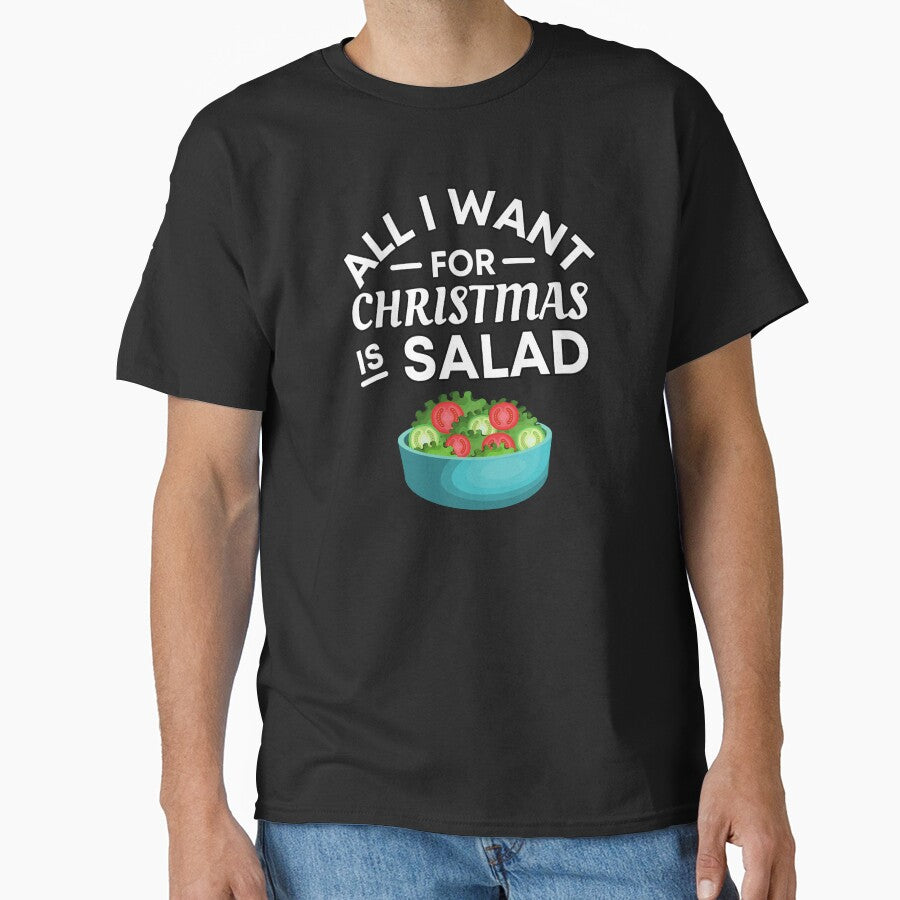 All I Want for Christmas Is Salad - Funny Salad Puns - Christmas Gift for Salad Lovers by CaitU T-Shirts,... (Image 1)