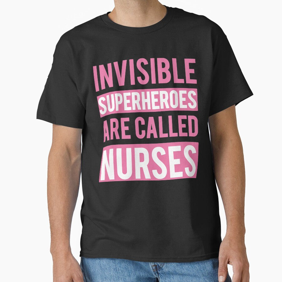Invisible Superheroes are Called Nurses by teemeaning T-Shirts, Hoodie, Sweatshirt | BlankRebels.com (Image 1)