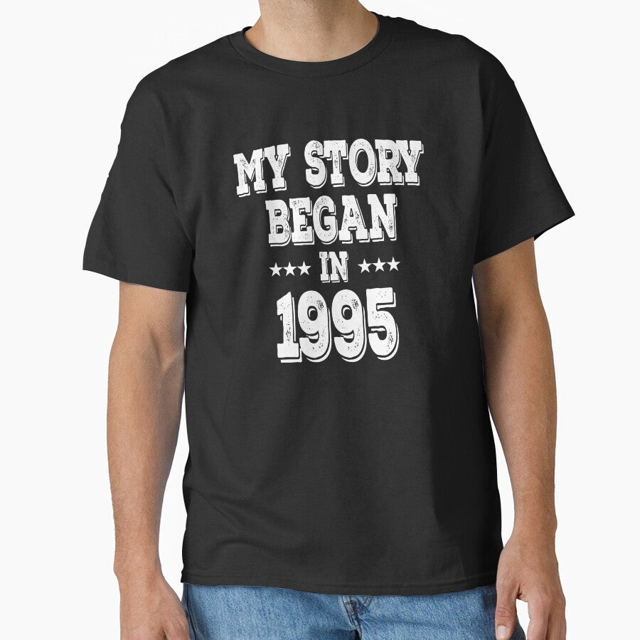 My Story Began In 1995 by Obiscidan T-Shirts, Hoodie, Sweatshirt | BlankRebels.com (Image 1)