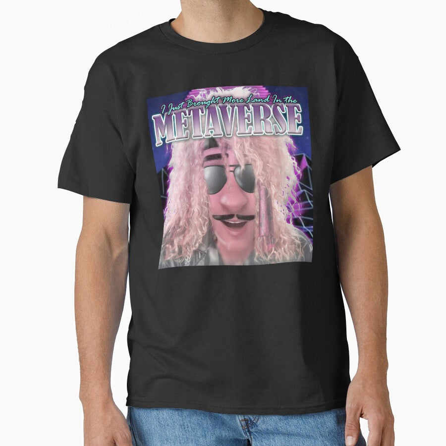 I Just Brought More Land in the Metaverse 80's Eddition Meme by cheezeEGG T-Shirts, Hoodie, Sweatshirt (Image 1)