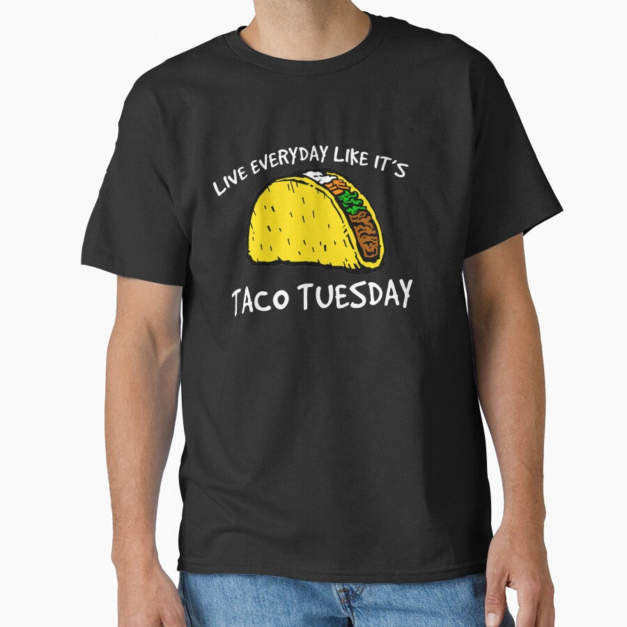 Taco Shirt, Everyday is Taco Tuesday Shirt, Foodie Shirt, Food Shirt, Taco T-Shirt, Taco Tuesday, Funny Taco... (Image 1)