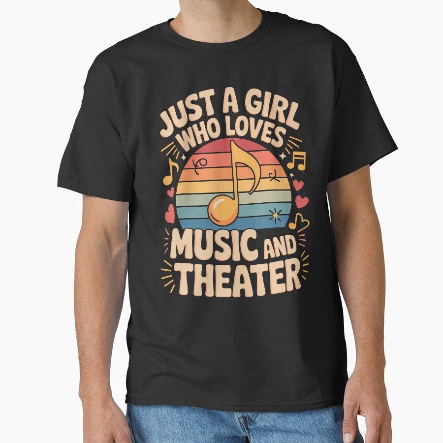 Just A Girl Who Loves Music And Theater Drama Lovers Girls by DianaEsther1 T-Shirts, Hoodie, Sweatshirt (Image 1)