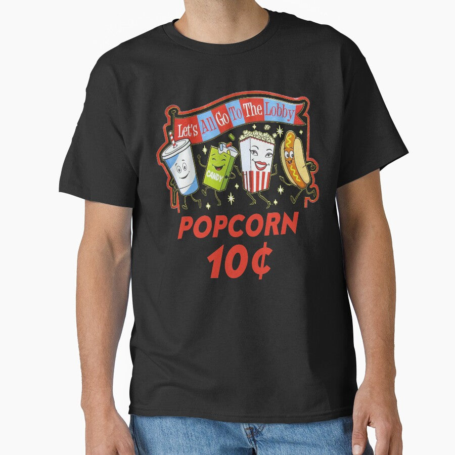 LET'S ALL GO TO THE LOBBY POPCORN 10 Cents White Retro Vintage Food Movie Theatre by kwiebe34 T-Shirts, Hoodie,... (Image 1)