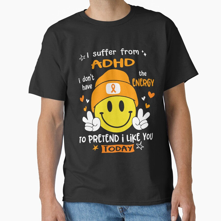 I suffer from Brain Tumor i do not have the ENERGY to pretend i like you TODAY by KatMercerr T-Shirts, Hoodie,... (Image 1)