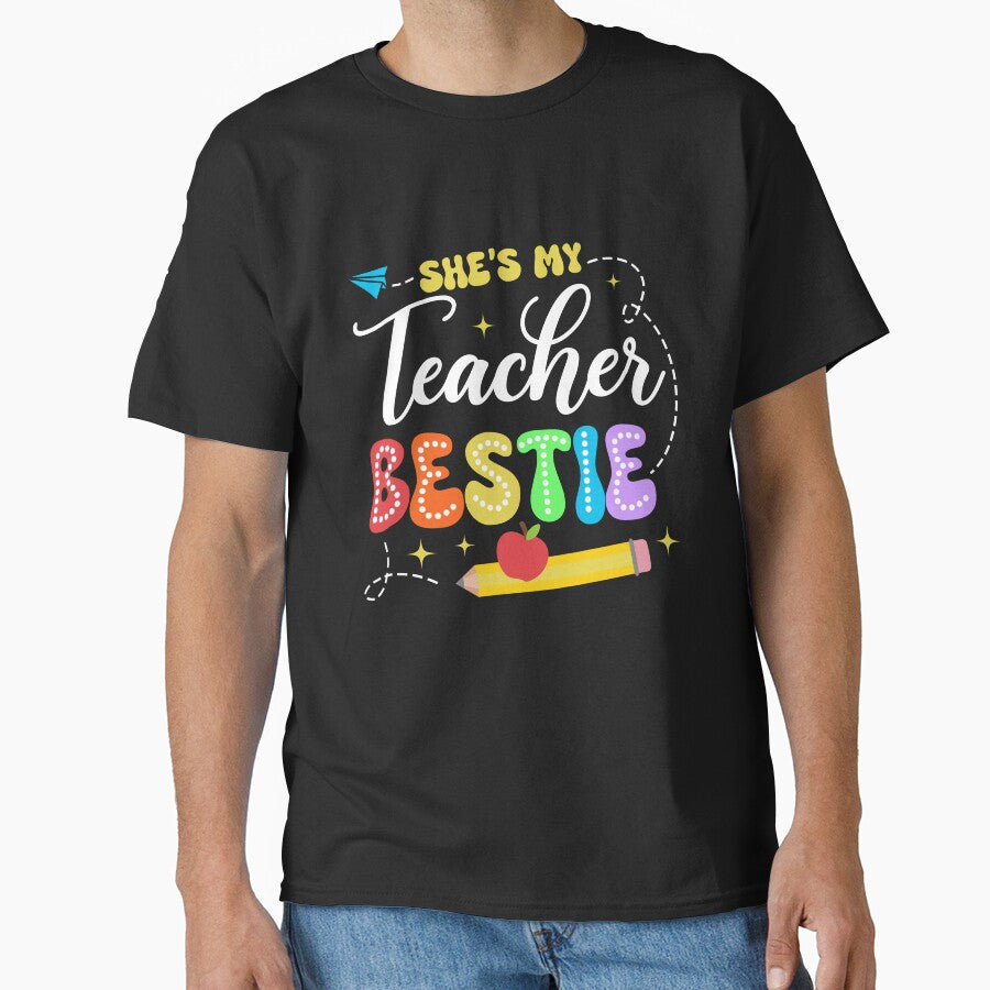 She's My Teacher Bestie Shirt For Teachers, Best Friend Gift by NotOnYourChance Hoodie, Sweatshirt (Image 1)