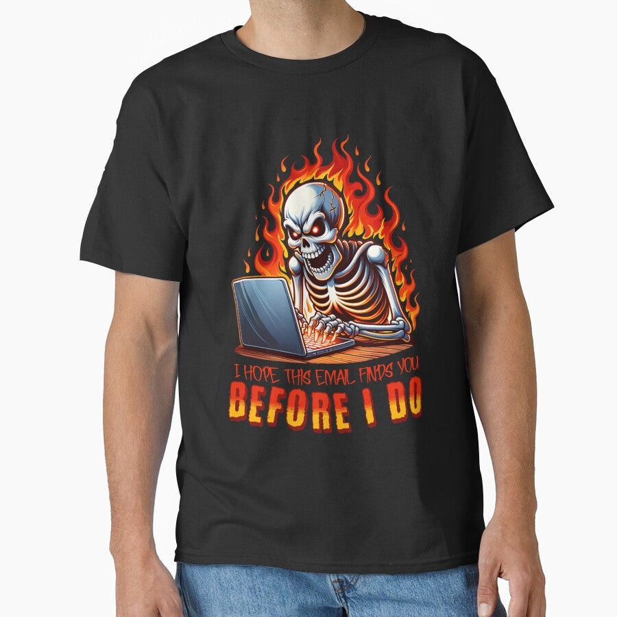 I hope this email finds you by onemoremask T-Shirts, Hoodie, Sweatshirt | BlankRebels.com (Image 1)
