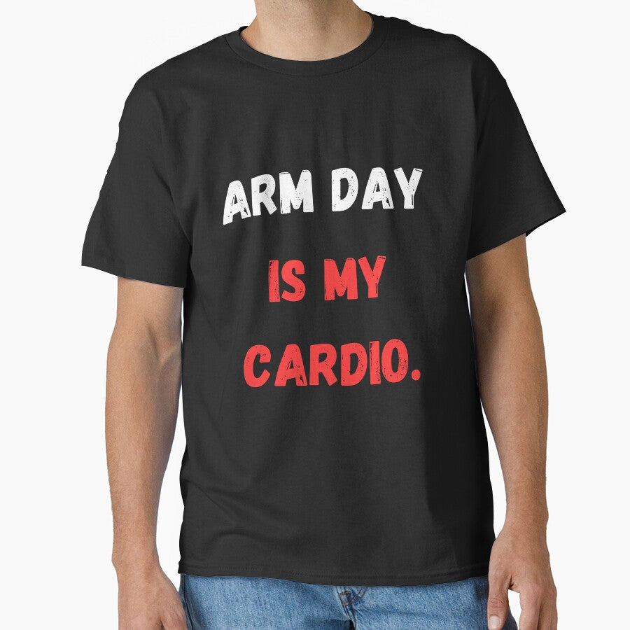 Arm Day Is My Cardio, Arm Day by Hedersondesigns T-Shirts, Hoodie, Sweatshirt | BlankRebels.com (Image 1)