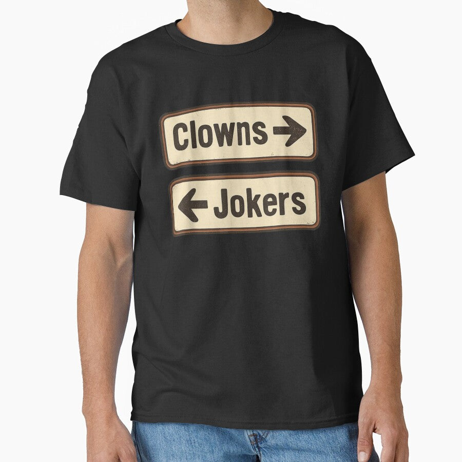 Clowns To The Left Jokers To The Right by ivotee T-Shirts, Hoodie, Sweatshirt | BlankRebels.com (Image 1)