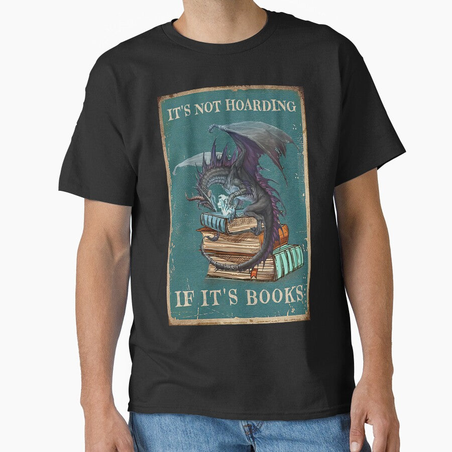 It's Not Hoarding If It's Books Gift Dragon With Book by scrambledpeg T-Shirts, Hoodie, Sweatshirt (Image 1)