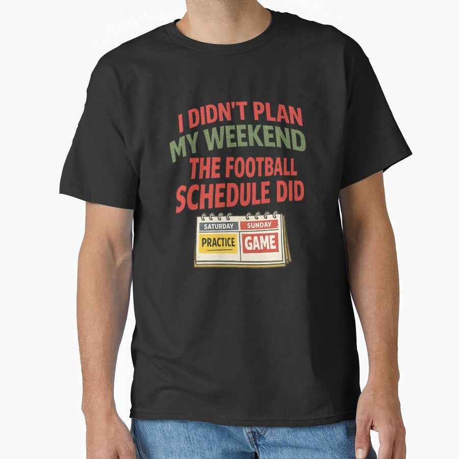 I Didn't Plan My Weekend Football Schedule Funny Soccer Graphic by PunchDrop