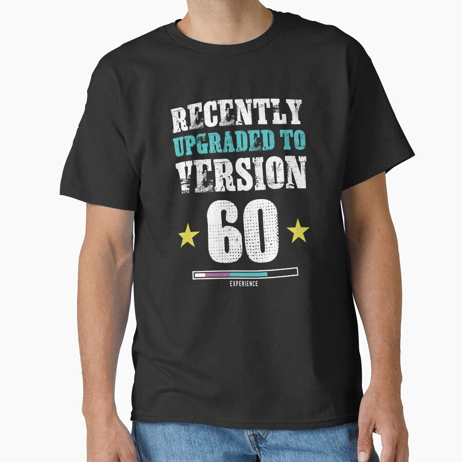 Funny Version 60.0 Gift graphic For Geek 60th Party by Lisbob T-Shirts, Hoodie, Sweatshirt | BlankRebels.com (Image 1)