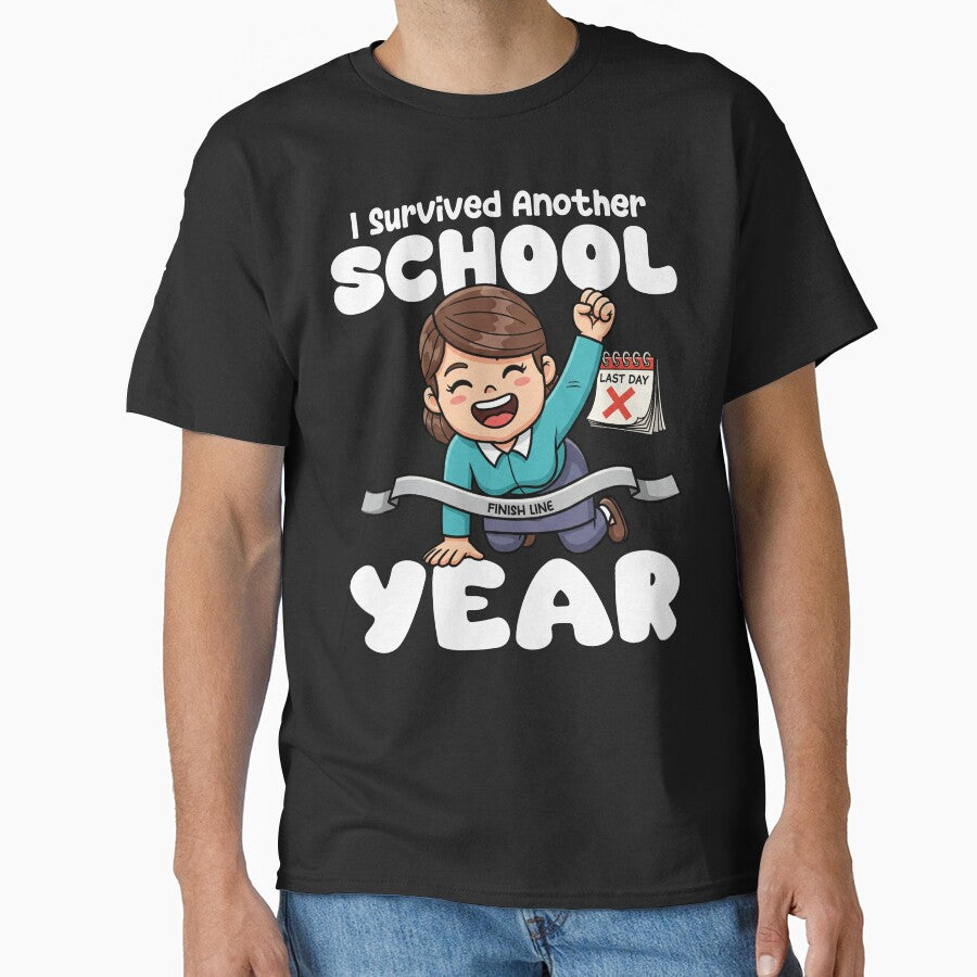 I SURVIVED ANOTHER SCHOOL YEAR - TEACHER GIFT by KEF Custom T-Shirts, Hoodie, Sweatshirt | BlankRebels.com (Image 1)