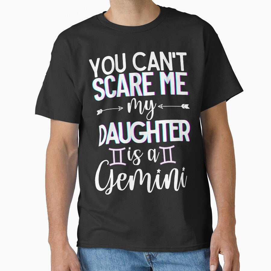 You Can't Scare Me, My Daughter's a Gemini by WOW TeesAndThings T-Shirts, Hoodie, Sweatshirt | BlankRebels.com (Image 1)