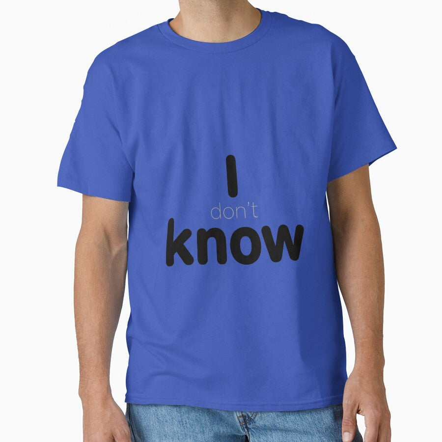 I Know / I Don’t Know (At First Glance) – Typographic Illusion Quote 001 by What the fun T-Shirts, Hoodie,... (Image 1)