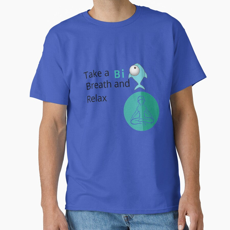 Take Big Breath RELAX T-Shirts, Hoodie, Sweatshirt