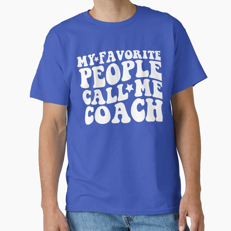 My Favorite People Call Me Coach by DesignDenDo ⭐⭐⭐⭐⭐