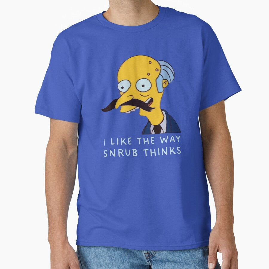 I Like the Way Snrub Thinks by UNK-Fatigues