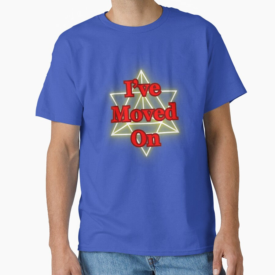I've Moved On by CanterburyLane T-Shirts, Hoodie, Sweatshirt | BlankRebels.com (Image 1)