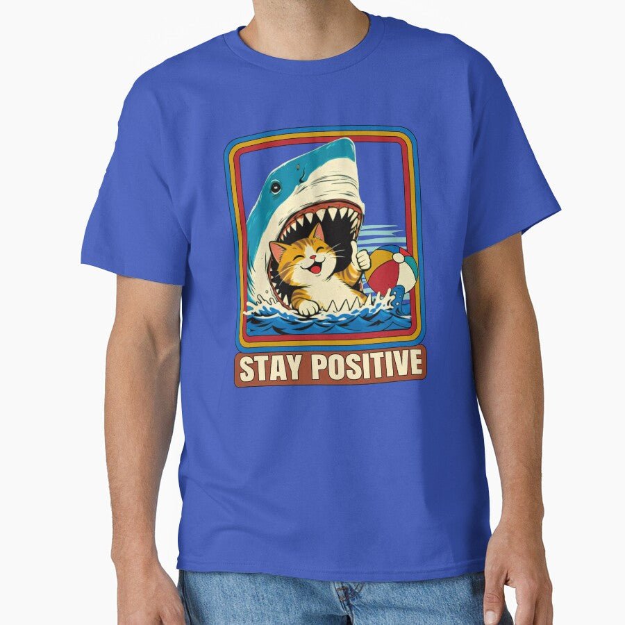 Stay Positive Cat T-Shirts, Hoodie, Sweatshirt
