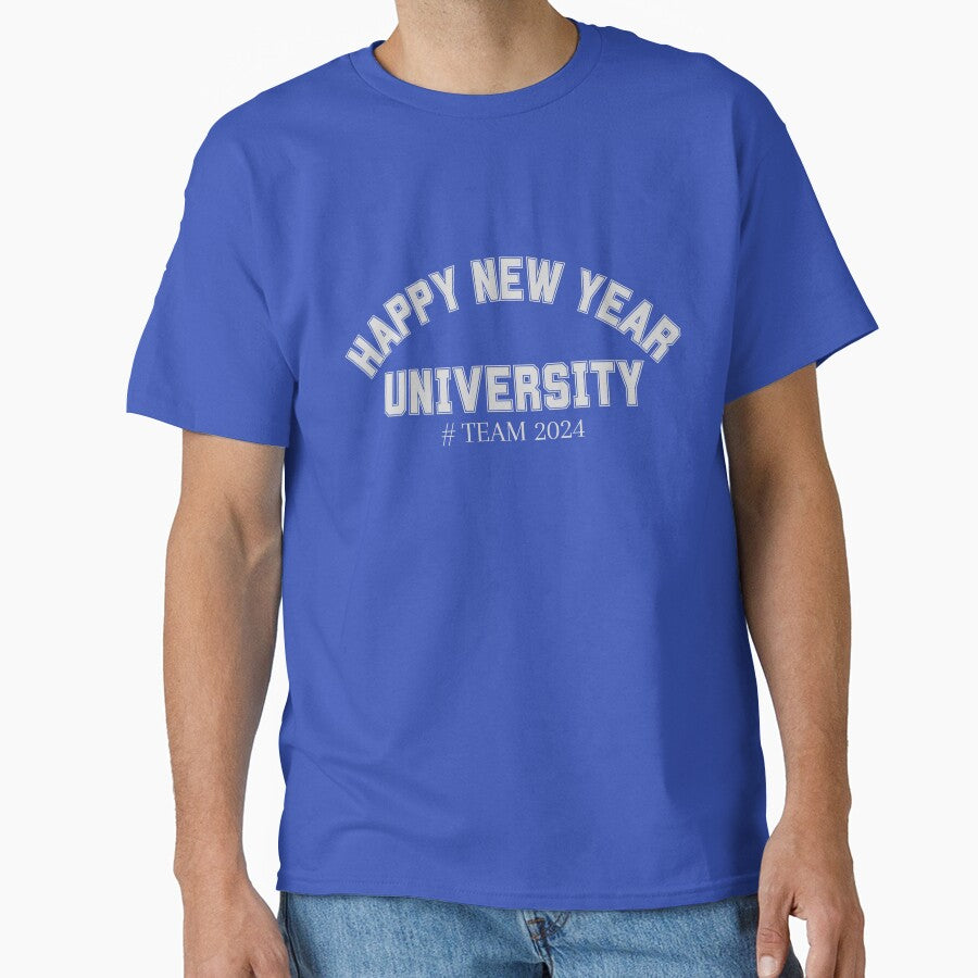 Happy New Year University # Team 2024 College Party Shirt T-Shirts, Hoodie, Sweatshirt